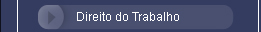 Direito do Trabalho. Direito do Trabalho.