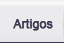 Artigos. Artigos.