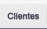 Clientes. Clientes.