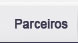Parceiros. Parceiros.